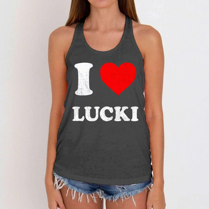 I Love Lucki funny sayings Women's Knotted Racerback Tank