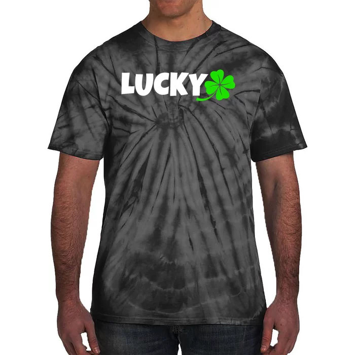 Irish Luck Lucky Clover Leaf Saint Irish Pats St PatrickS Day Tie-Dye T-Shirt