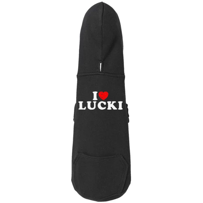 I Love Lucki I Heart Lucki Red Heart Doggie 3-End Fleece Hoodie