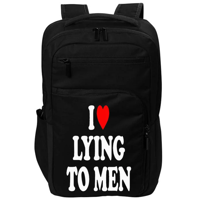 I Love Lying To  I Heart Lying To Impact Tech Backpack