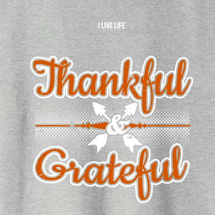 I Live Life Thankful And Grateful Meaningful Gift Women's Crop Top Tee