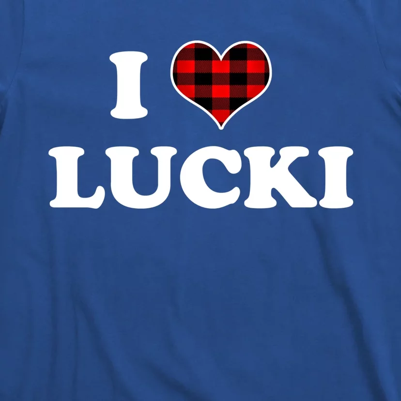 I Love Lucki Cute Gift Heart Love Lucki Lucky Funny Saying Gift T-Shirt