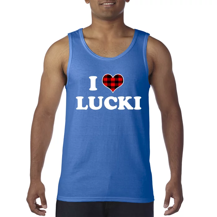 I Love Lucki Cute Gift Heart Love Lucki Lucky Funny Saying Gift Tank Top