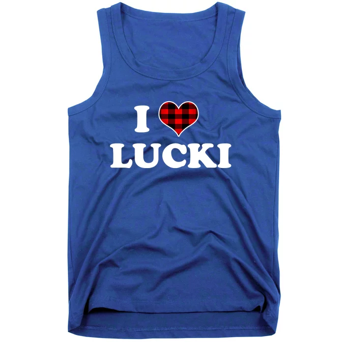 I Love Lucki Cute Gift Heart Love Lucki Lucky Funny Saying Gift Tank Top