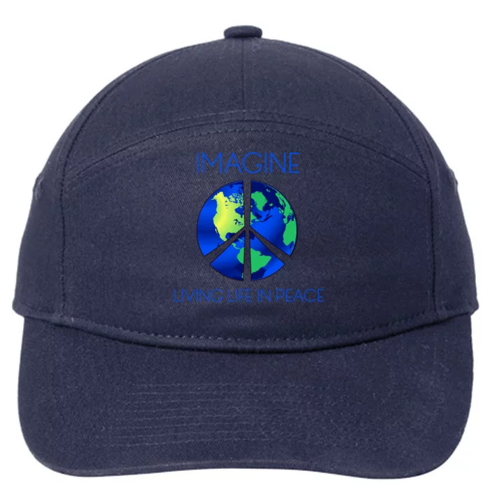 Imagine Living Life In Peace Cute Gift 7-Panel Snapback Hat