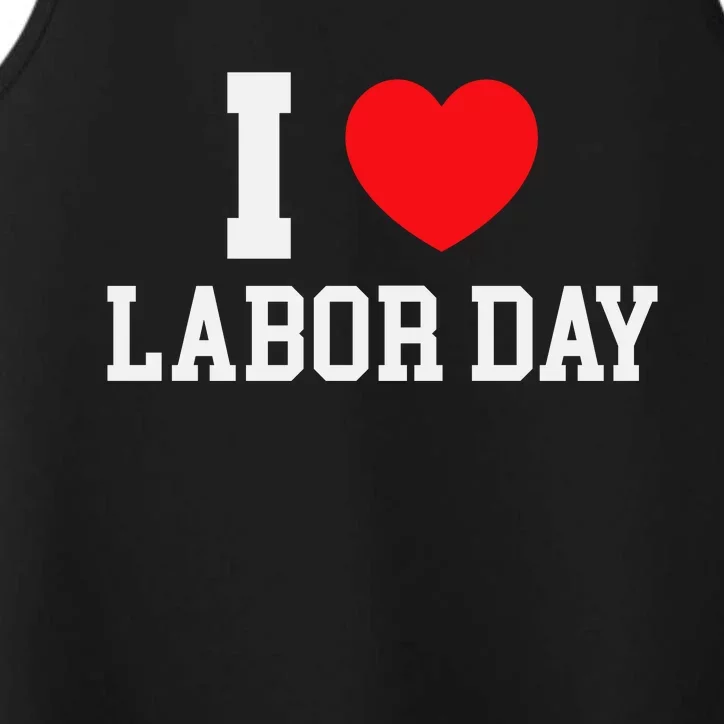 I Love Labor Day Celebration Performance Tank