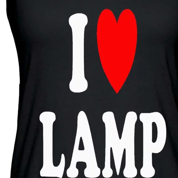 I Love Lamp Funny Light Shade Lampshade Candle Lantern Moth Ladies Essential Flowy Tank