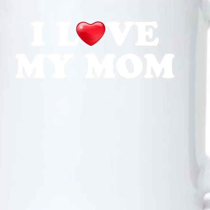 I Love My Mom Gift Black Color Changing Mug