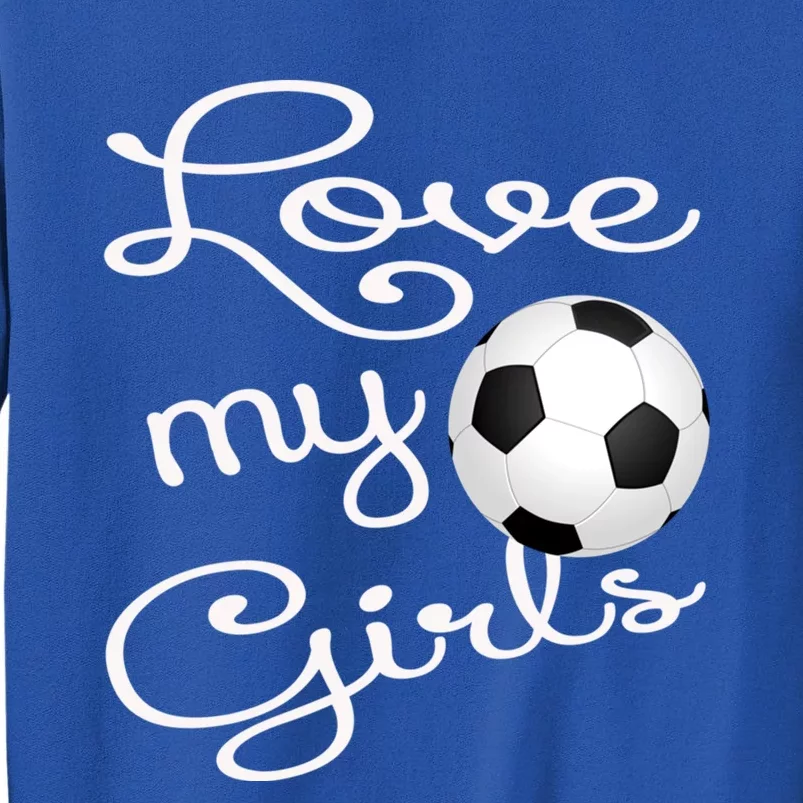 I Love My Soccer Futbol Great Gift For Momgiftcute Soccer Mom Gift Tall Sweatshirt