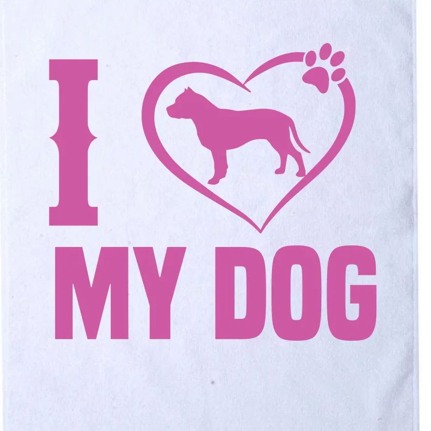 I Love My Dog Platinum Collection Golf Towel