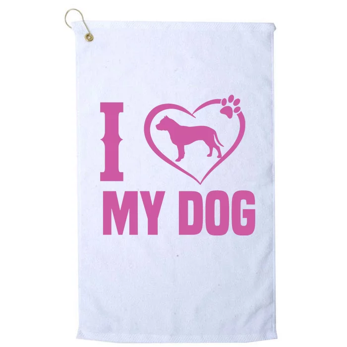 I Love My Dog Platinum Collection Golf Towel