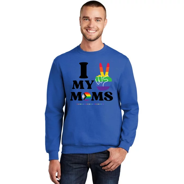 I Love My 2 Moms Supports Lgbtq+ Parenthood Proud Family Cool Gift Sweatshirt