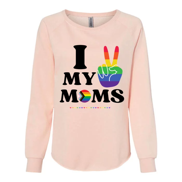 I Love My 2 Moms Supports Lgbtq+ Parenthood Proud Family Cool Gift Womens California Wash Sweatshirt