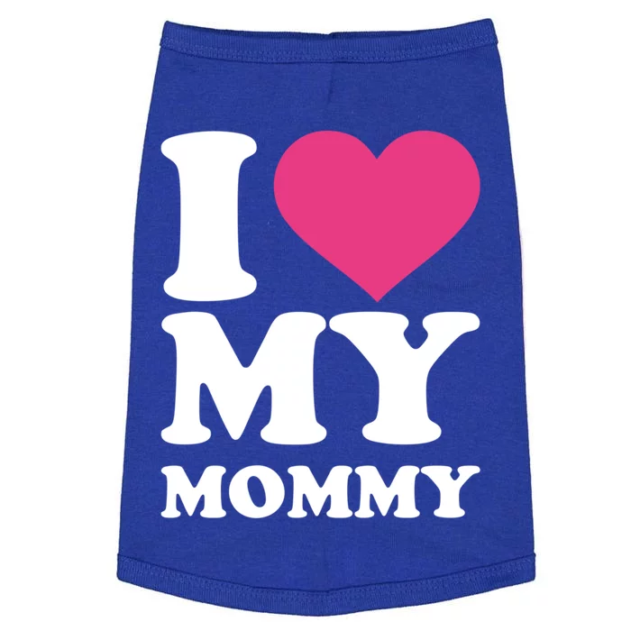 I Love My Mommy Cool Gift Doggie Tank