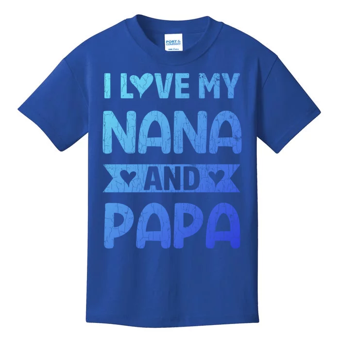 I Love My Nana And Papa Funny Grandparents Graphic Gift Kids T-Shirt