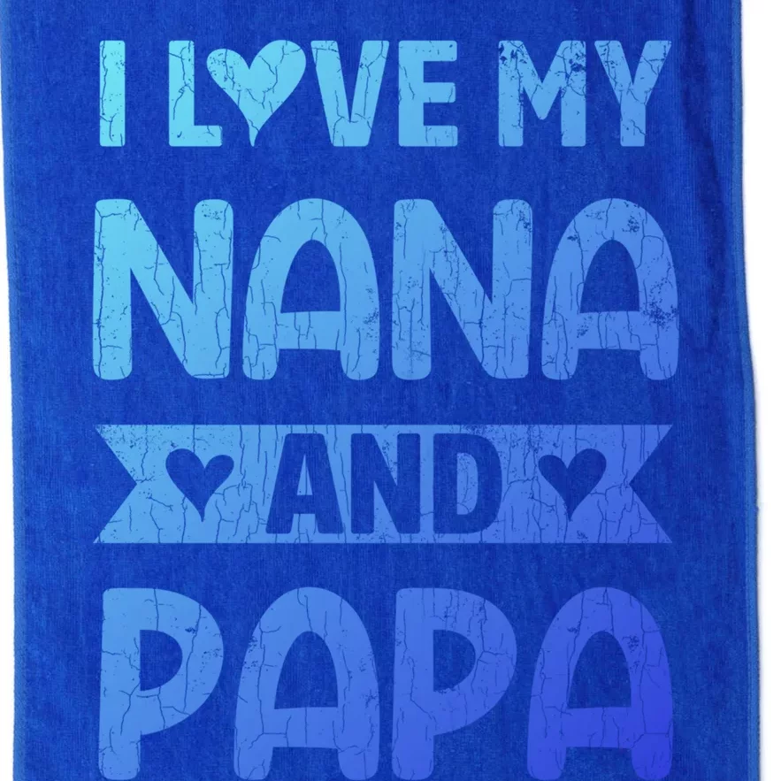 I Love My Nana And Papa Funny Grandparents Graphic Gift Platinum Collection Golf Towel