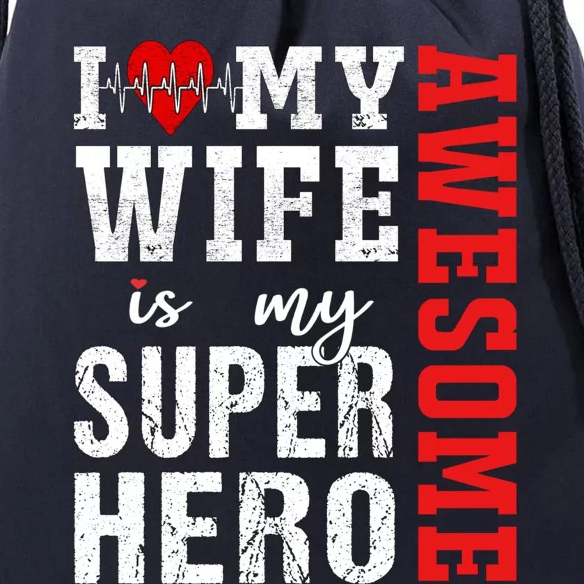 I Love My Awesome Wife Is My Superhero Family Matching Gift Drawstring Bag