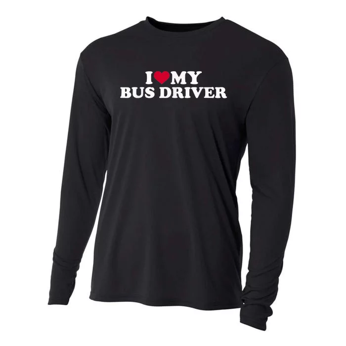 I Love My Bus Driver Cooling Performance Long Sleeve Crew