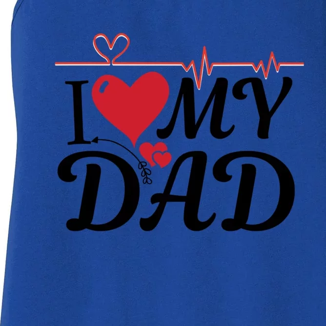 I Love My Dad I Heart Hot Dads 2023 And Moms Adorable Cute Gift Women's Racerback Tank