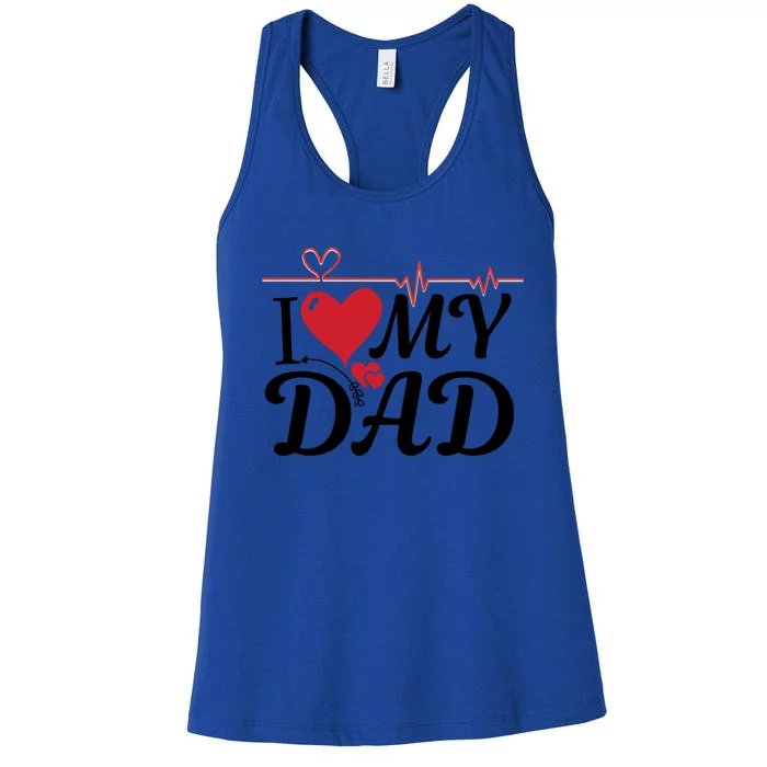 I Love My Dad I Heart Hot Dads 2023 And Moms Adorable Cute Gift Women's Racerback Tank