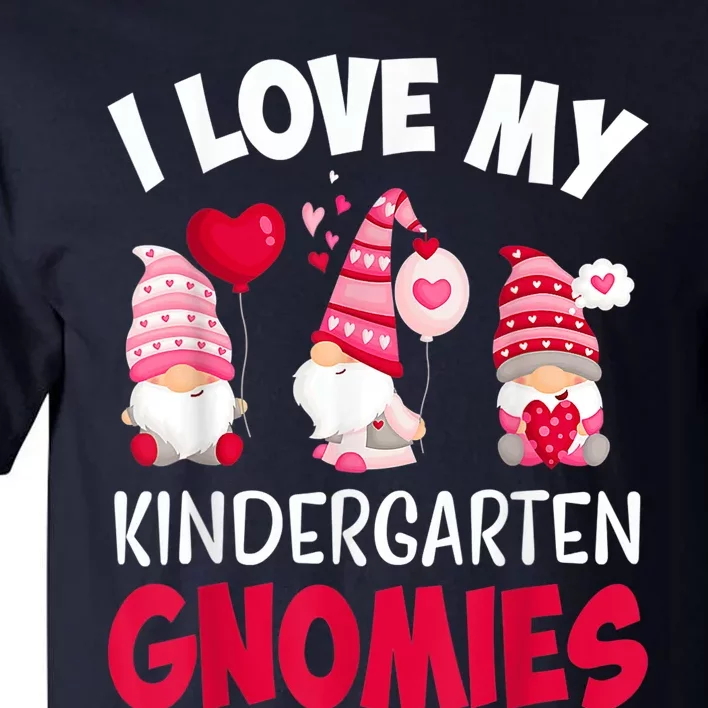 I Love My Kindergarten Gnomies Cute Valentines Day Teacher Tall T-Shirt