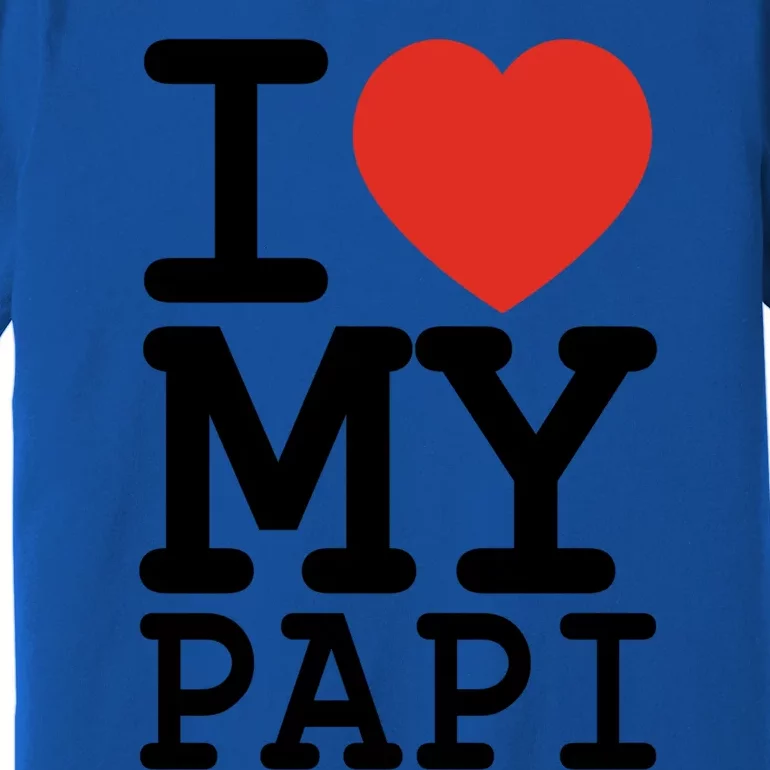 I Love My Papi Family Matching Valentines Day Gift Premium T-Shirt