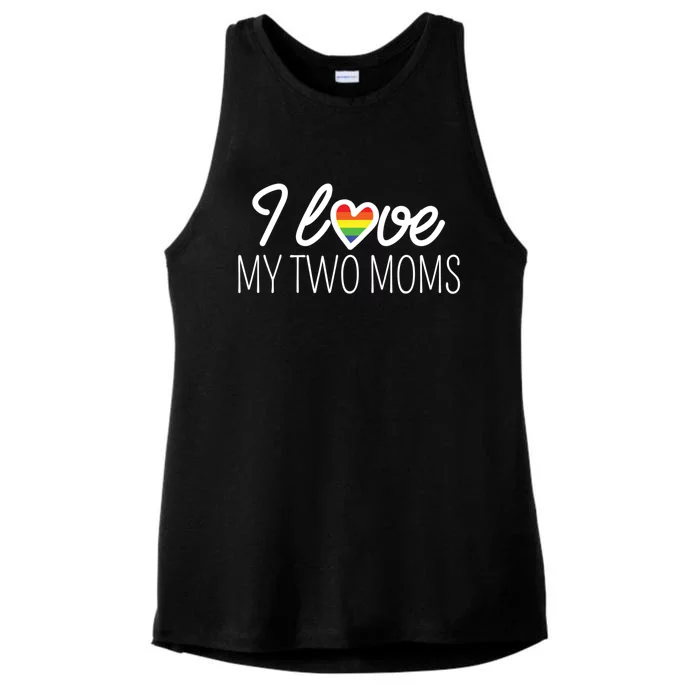 I Love My Two Moms Rainbow Family Lgbt Support Lesbian Gift Funny Gift Ladies Tri-Blend Wicking Tank