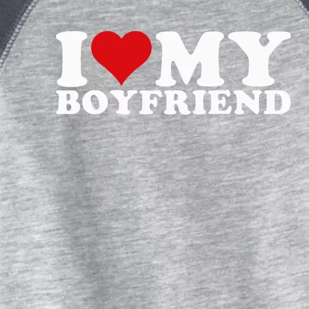 I Love My Boyfriend Bf I Heart My Boyfriend BF Toddler Fine Jersey T-Shirt