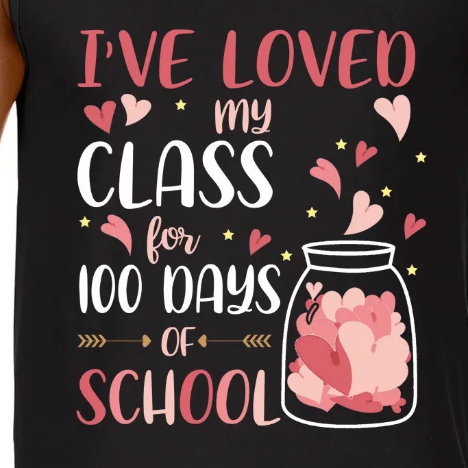 I've Loved My Class For 100 Days Of School Valentines Comfort Colors® Tank Top