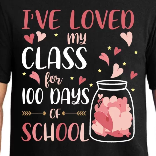 I've Loved My Class For 100 Days Of School Valentines Pajama Set