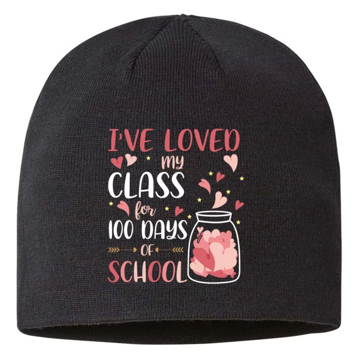 I've Loved My Class For 100 Days Of School Valentines 8 1/2in Sustainable Knit Beanie