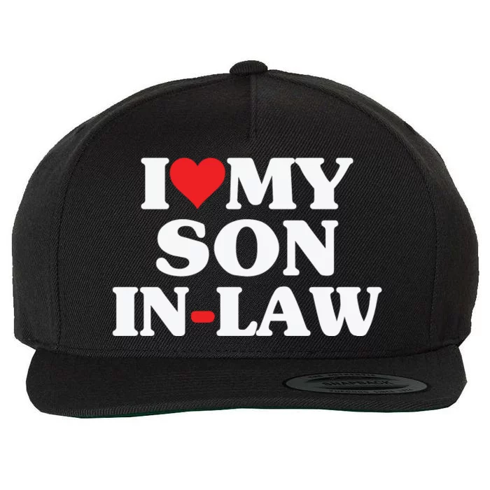 I Love My Son In Law Heart Funny Wool Snapback Cap