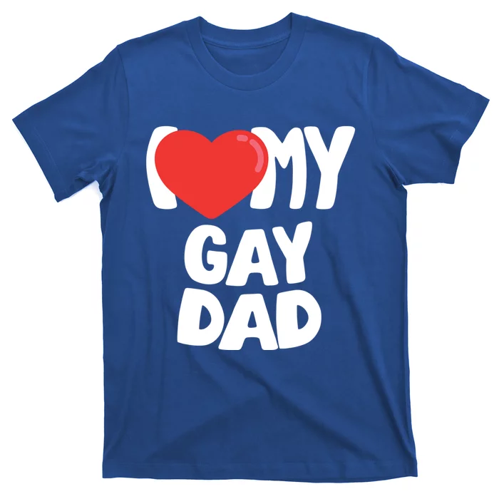 I Love My Dad Cool Gift T-Shirt