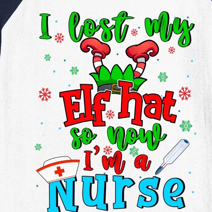 I Lost My Elf Hat So Now Im A Nurse Funny Christmas Elf Funny Gift Baseball Sleeve Shirt