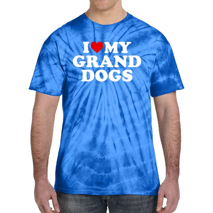 I Love My Grand Dogs Gift Red Heart Great Gift Tie-Dye T-Shirt