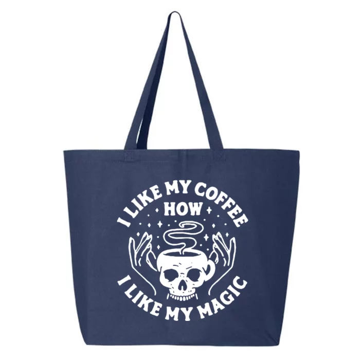 I Like My Coffee How I Like My Magic 25L Jumbo Tote