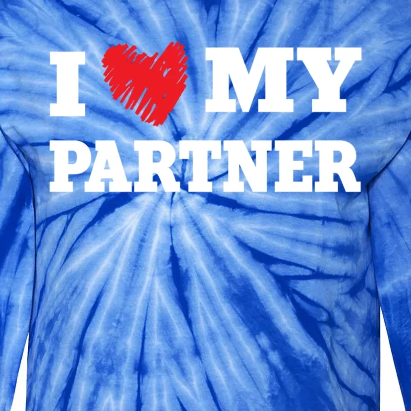 I Love My Partner Favorite Family Member Valentines Wife Great Gift Tie-Dye Long Sleeve Shirt