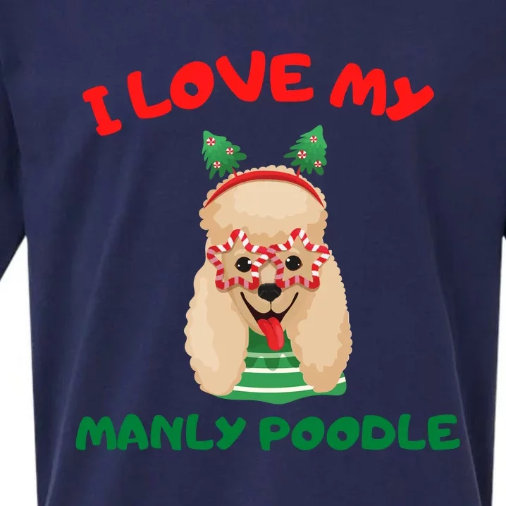 I Love My Manly Poodle Funny Christmas Sueded Cloud Jersey T-Shirt