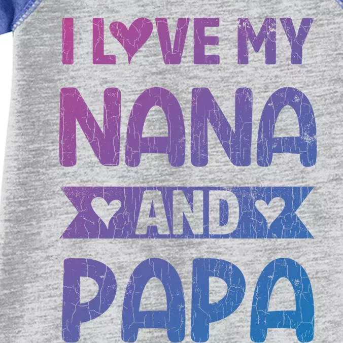 I Love My Nana And Papa Funny Grandparents Graphic Gift Infant Baby Jersey Bodysuit