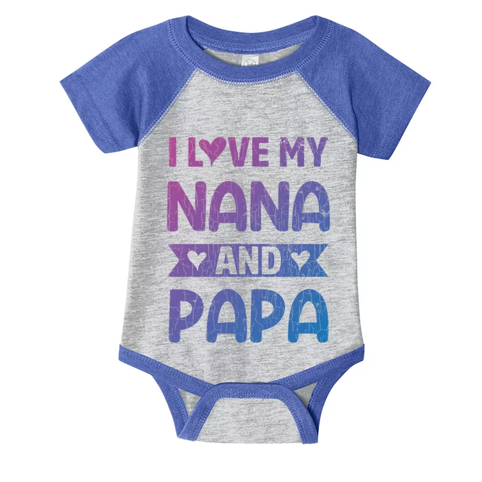 I Love My Nana And Papa Funny Grandparents Graphic Gift Infant Baby Jersey Bodysuit