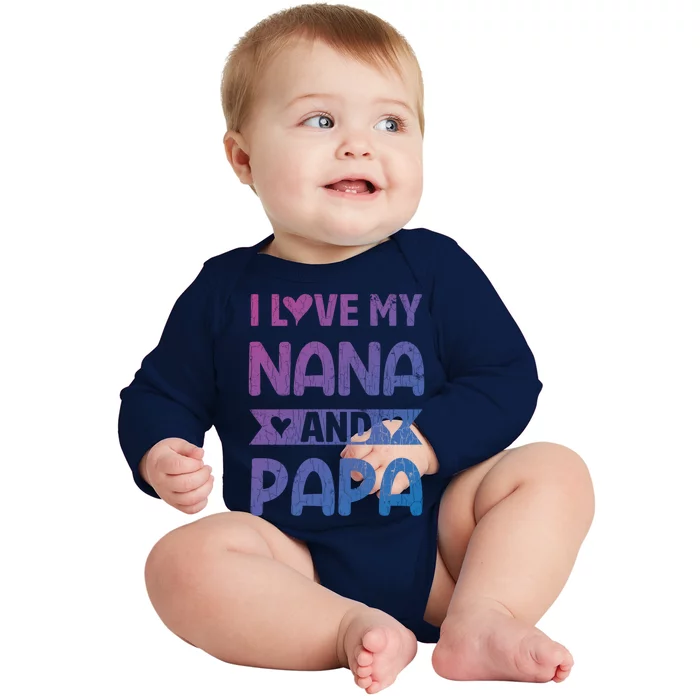 I Love My Nana And Papa Funny Grandparents Graphic Gift Baby Long Sleeve Bodysuit