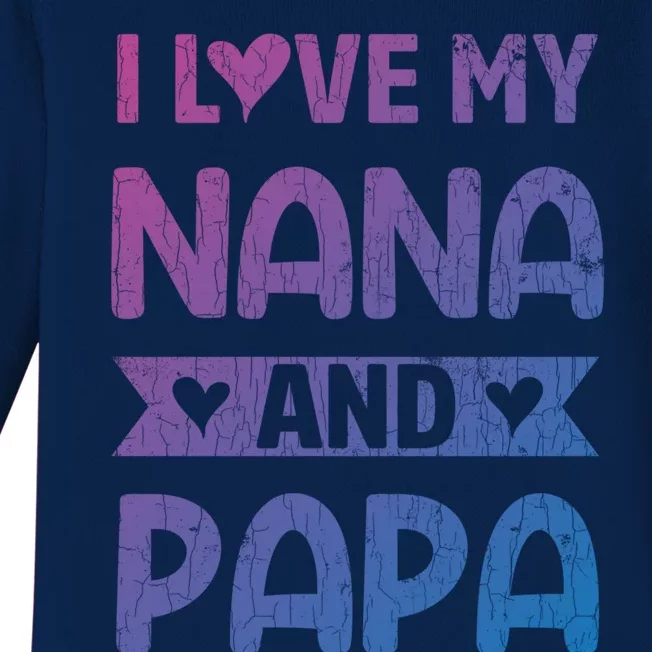 I Love My Nana And Papa Funny Grandparents Graphic Gift Baby Long Sleeve Bodysuit