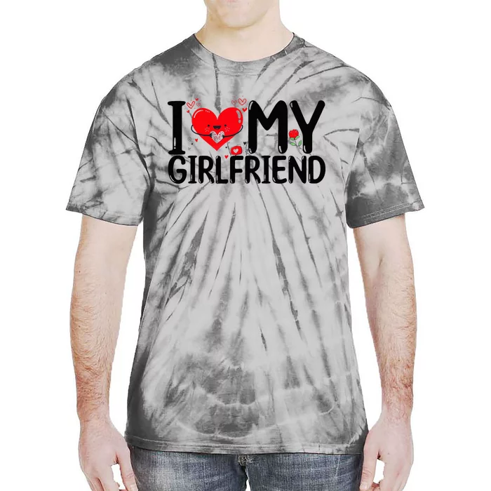 I Love My Girlfriend Tie-Dye T-Shirt