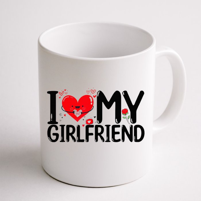 I Love My Girlfriend Front & Back Coffee Mug