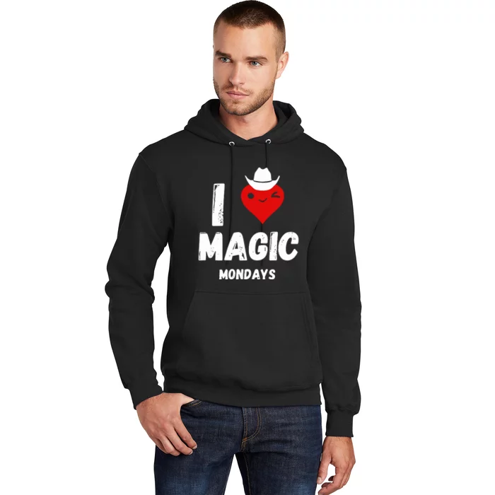 I Love Magic Mondays Hoodie