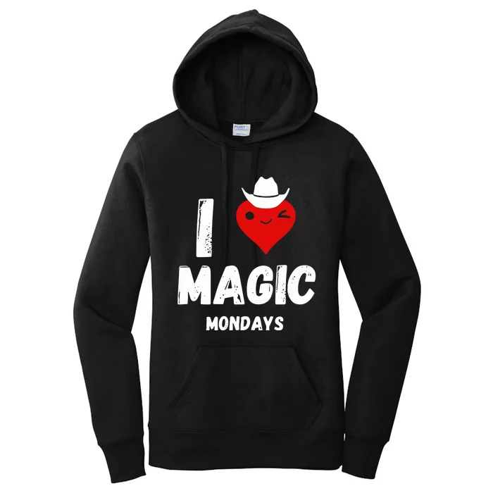 I Love Magic Mondays Women's Pullover Hoodie