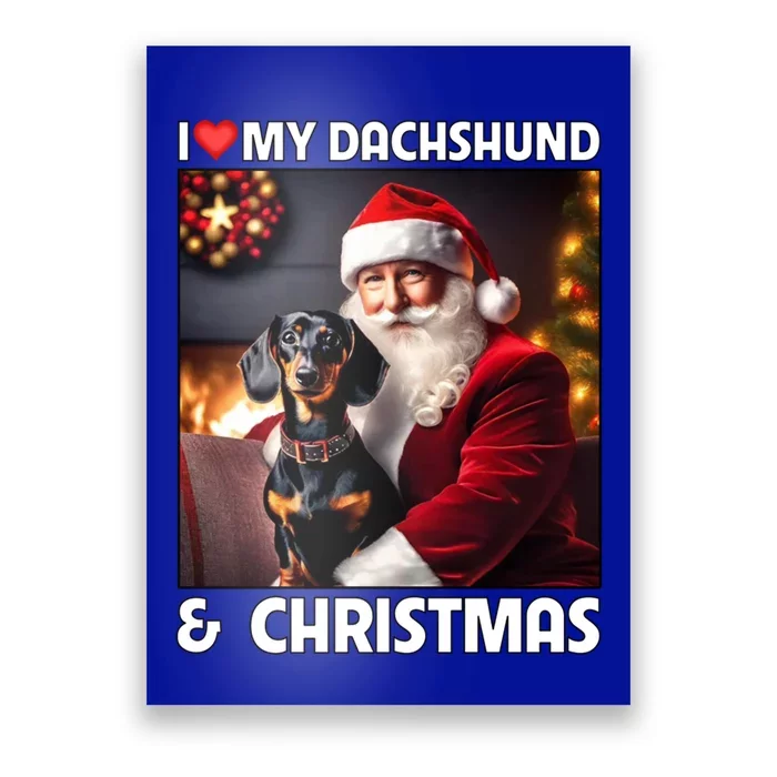 I Love My Dachshund And Christmas Lights Santa Clause Dog Meaningful Gift Poster