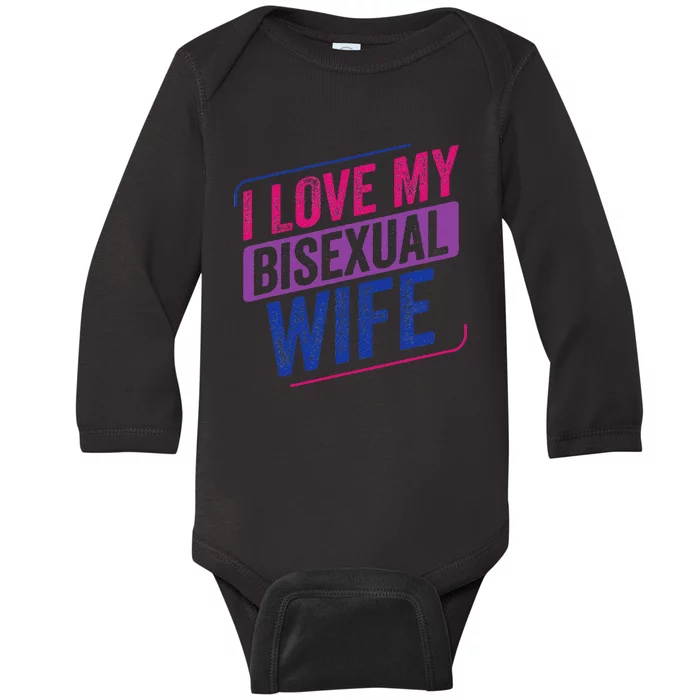 I Love My Bisexual Wife Bi Pride Bisexual Flag Baby Long Sleeve Bodysuit