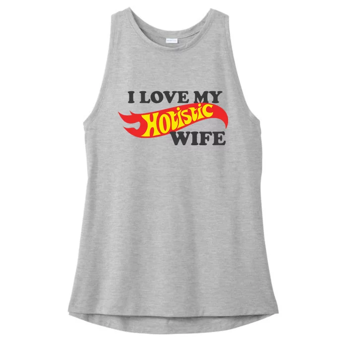 I Love My Hotistic Wife Ladies Tri-Blend Wicking Tank