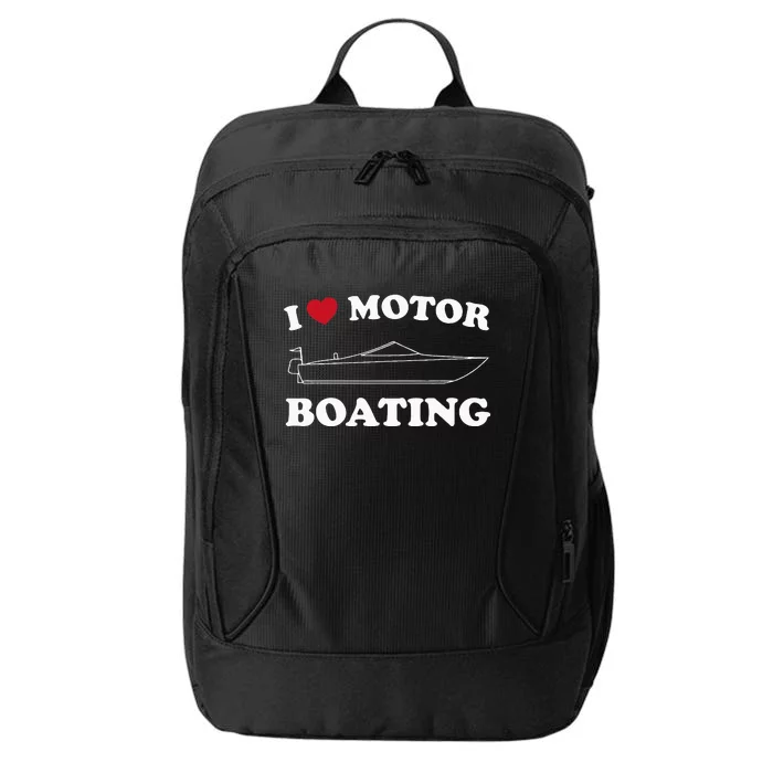 I Love Motor Boating Outfit Motorboat Lover Boater City Backpack